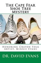 The Cape Fear Shoe Tree Mystery