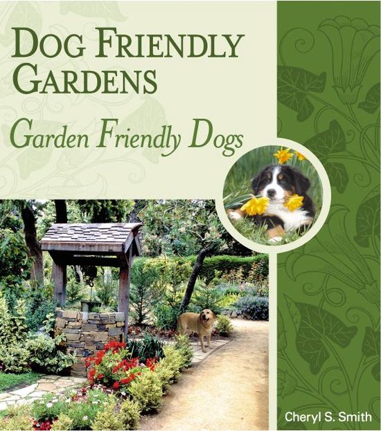 Dog Friendly Gardens, Garden Friendly Dogs - cover