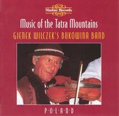 Gienek Wilczek's Bukowina - Music Of The Tatra Mountains (CD)