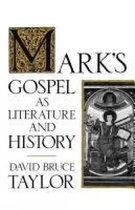Mark's Gospel as Literature and History