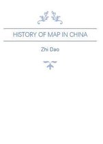 China Classified Histories - History of Map in China