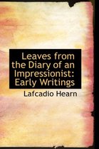 Leaves from the Diary of an Impressionist