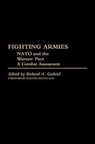 Fighting Armies: NATO and the Warsaw Pact