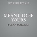 The Happily, Inc. Series, 5- Meant to Be Yours