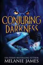 Conjuring Darkness