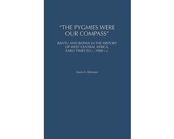 The Pygmies Were Our Compass