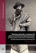 Ediciones de Iberoamericana 88 - Retóricas del poder y nombres del padre en la literatura latinoamericana