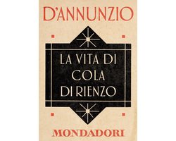 La vita di Cola di Rienzo (e-Meridiani Mondadori)