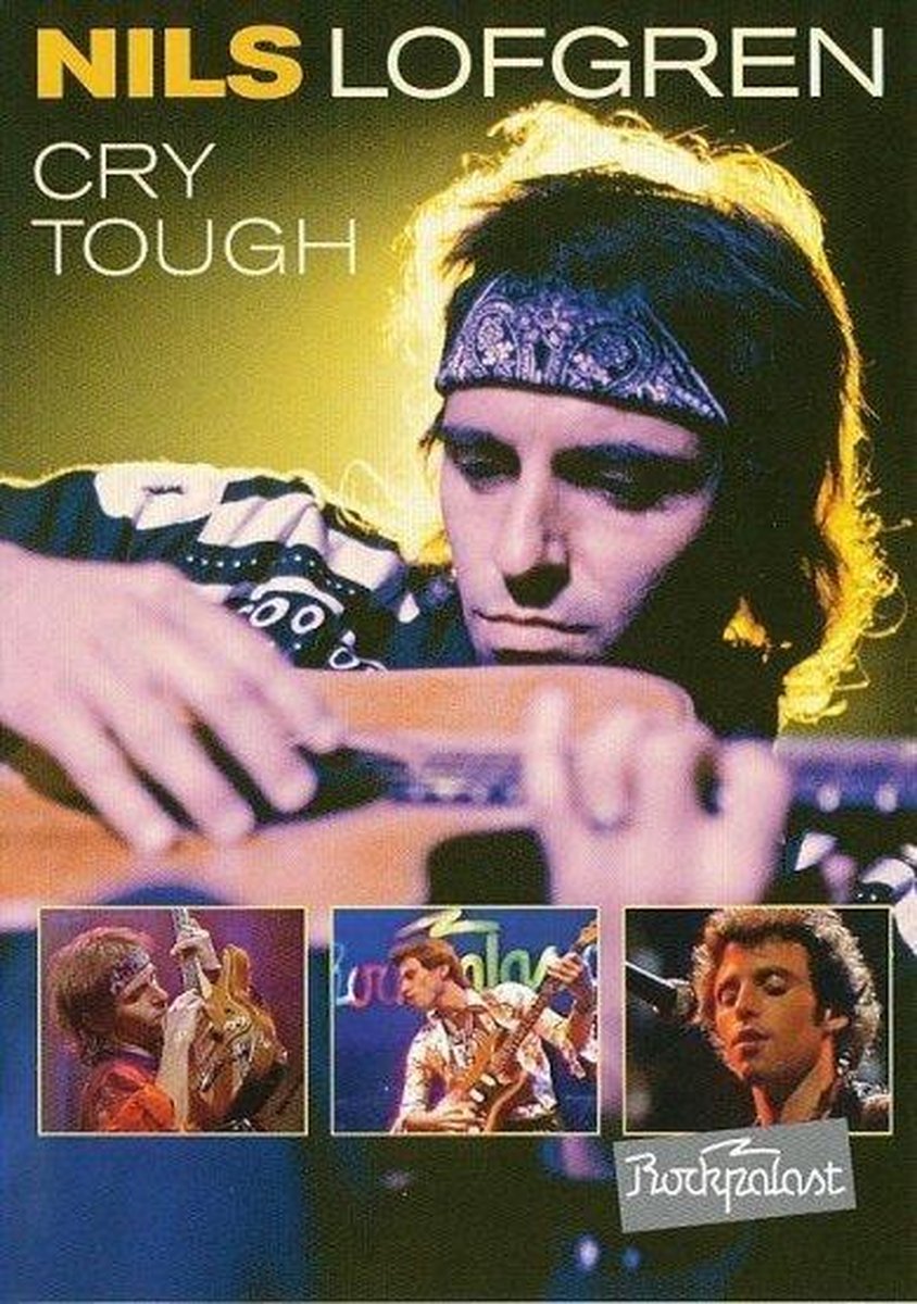 Nils Lofgren - Cry Tough (Live At Rockpalast)