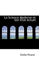 La Science Moderne Et Son a Tat Actuel