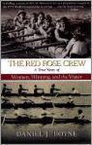 The Red Rose Crew: A True Story of Women, Winning, and the Water