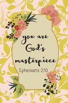 You Are God's Masterpiece
