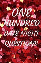 One Hundred Date Night Questions