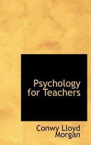 Psychology for Teachers
