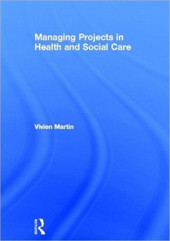 Managing Projects in Health and Social Care - cover
