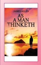 As a Man Thinketh