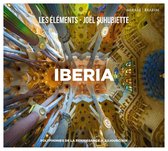 Les Elements Joel Suhubiette - Iberia (CD)