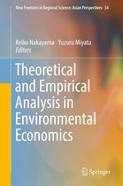 New Frontiers in Regional Science: Asian Perspectives 34 - Theoretical and Empirical Analysis in Environmental Economics