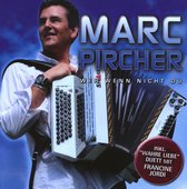 Marc Pircher - Wer Wenn Nicht Du