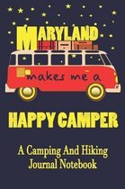 Maryland Makes Me A Happy Camper