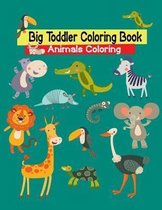 Big Toddler Coloring Book Animals Coloring