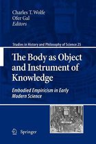 The Body as Object and Instrument of Knowledge