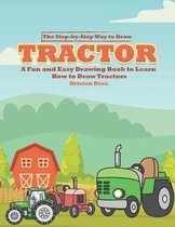 The Step-by-Step Way to Draw Tractor