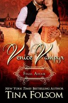 Venice Vampyr 2 - Venice Vampyr Final Affair (Venice Vampyr #2)