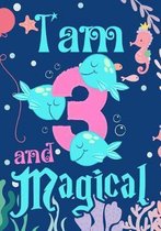 I'am 3 and Magical