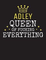 ADLEY - Queen Of Fucking Everything