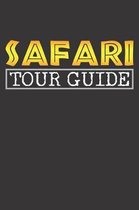 Safari Tour Guide Notebook