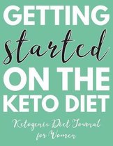 Getting Started On The Keto Diet - Ketonic Diet Journal For Women