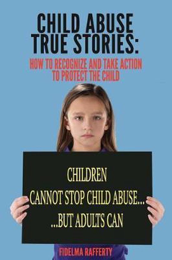 Child Abuse True Stories- Child Abuse True Stories. - cover