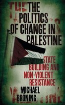 The Politics of Change in Palestine