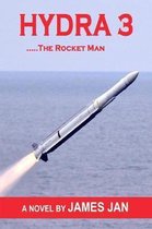 Hydra 3 ...The Rocket Man