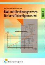 BWL mit Rechnungswesen und Controlling für Berufliche Gymnasien in NRW