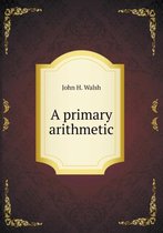 A primary arithmetic