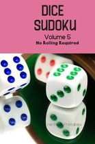Dice Sudoku Volume 5