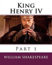 Shakespeare's Henry IV Part 1 - Scene-by-Scene Summary & Some Notes