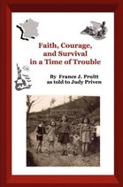 Faith and Courage in a Time of Trouble