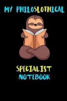 My Philoslothical Specialist Notebook