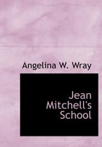 Jean Mitchell's School