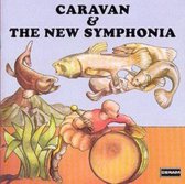 Caravan & The New Symphonia: The Whole Concert