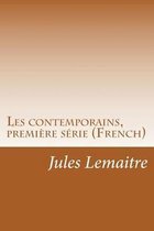 Les Contemporains, Premi re S rie (French)