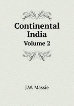 Continental India Volume 2