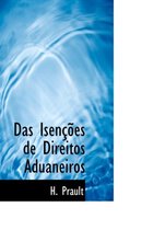 Das Isencoes de Direitos Aduaneiros