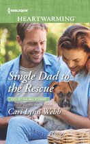 City by the Bay Stories 4 - Single Dad To The Rescue (Mills & Boon Heartwarming) (City by the Bay Stories, Book 4)