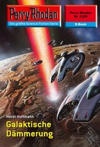 Perry Rhodan-Erstauflage 2326 - Perry Rhodan 2326: Galaktische Dämmerung