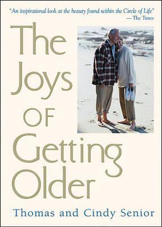 Joys of Getting Older
