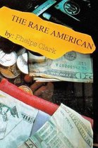 The Rare American
